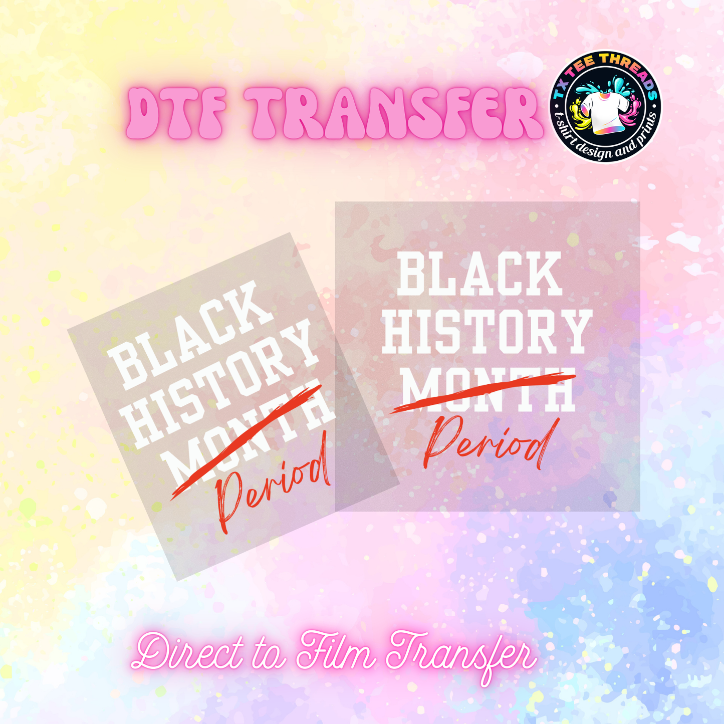 Black History Month DTF Transfer – Custom Heat Press Design