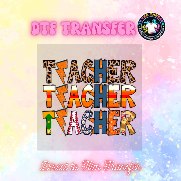Teacher Designs (1) DTF Single Transfer