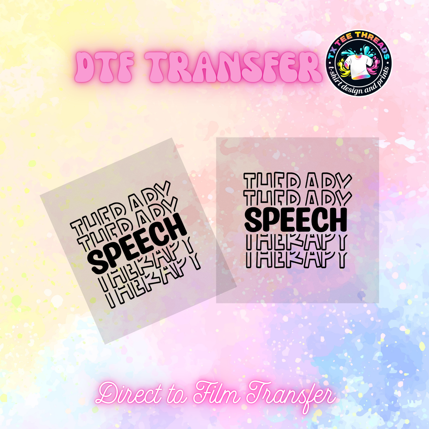 Speech Therapy DTF SINGLE transfers