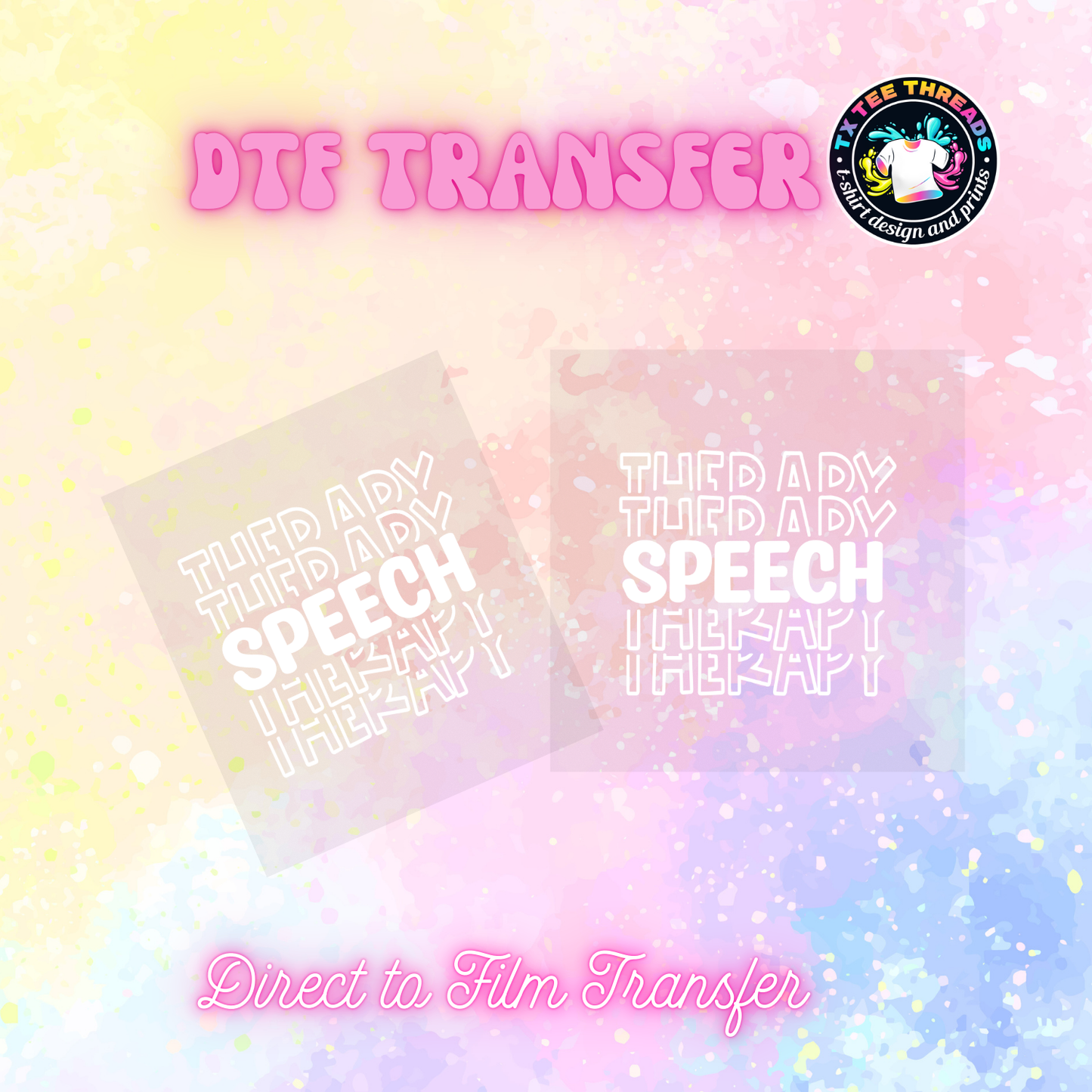Speech Therapy DTF SINGLE transfers