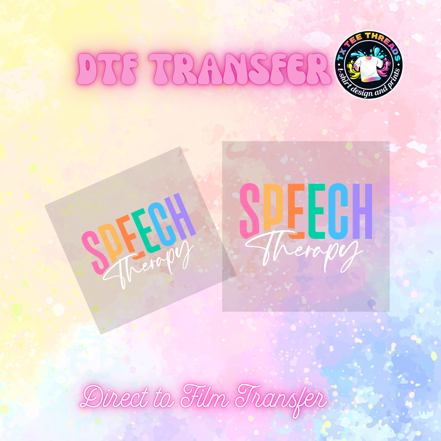 Speech Therapy DTF SINGLE transfers