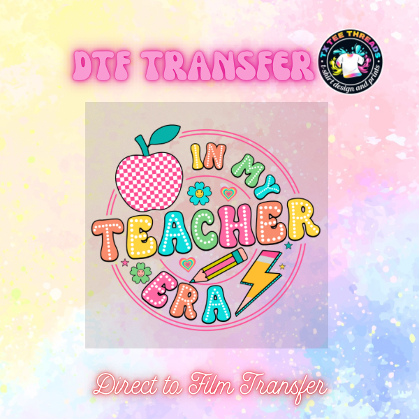 Teacher Designs (1) DTF Single Transfer