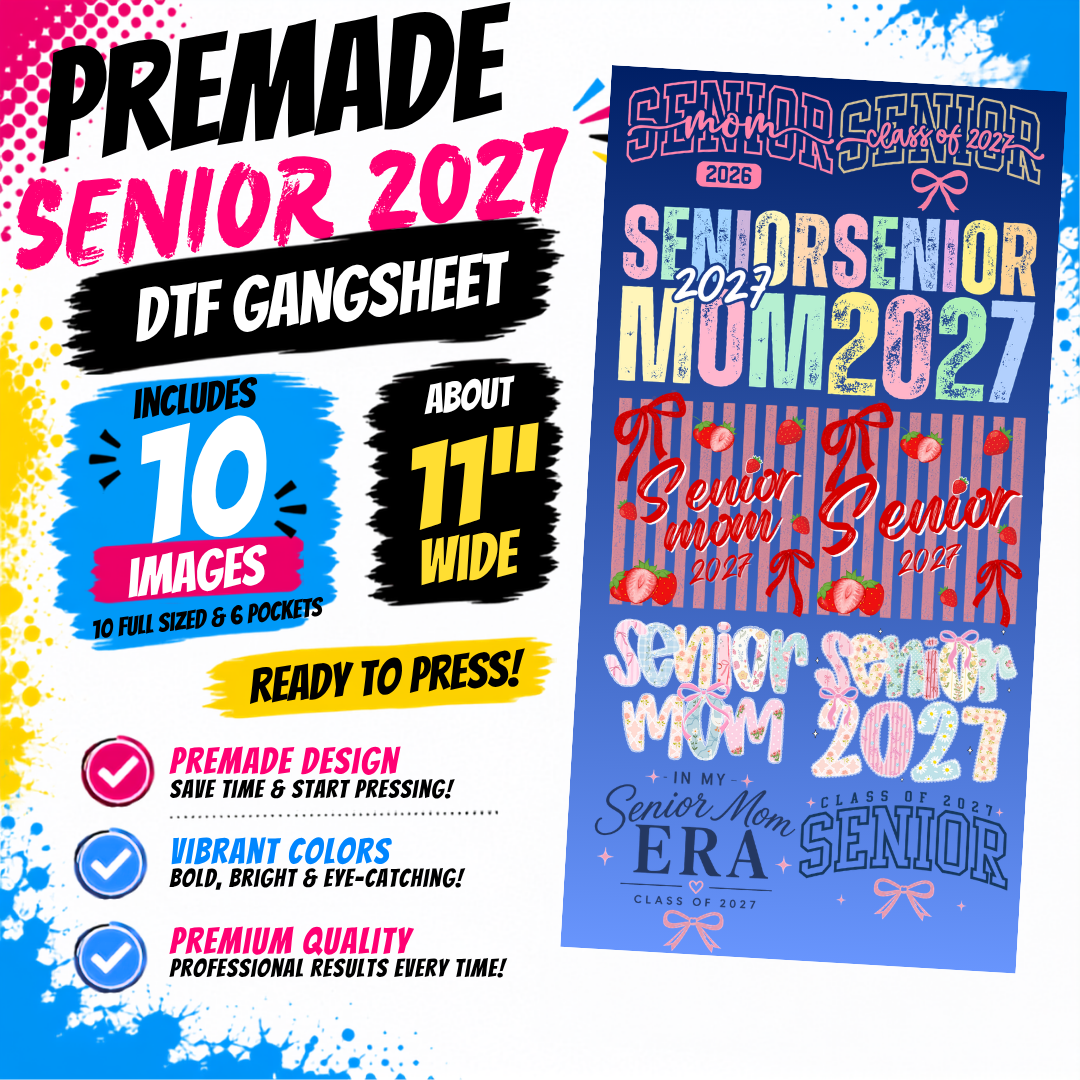 SENIOR theme 2027 DTF Gangsheet