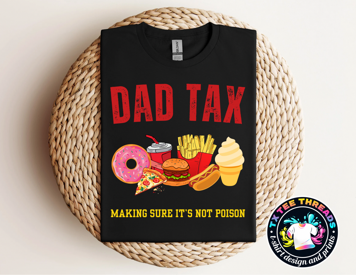 Dad tax Fathers Day Tee