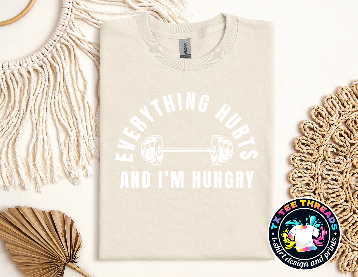 Everything Hurts and I am Hungry Unisex t-shirt