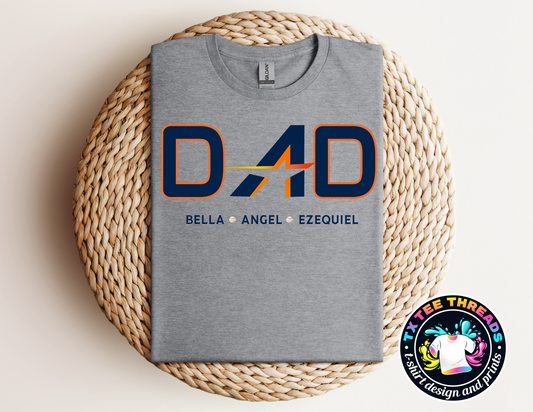 DAD HTX FATHERS"S DAY SHIRT