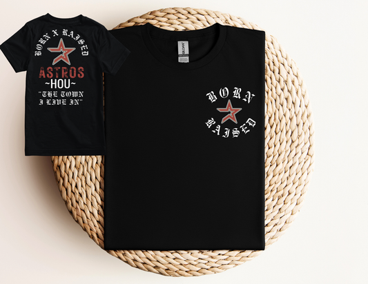 HOU BORN AND RAISED T-Shirt