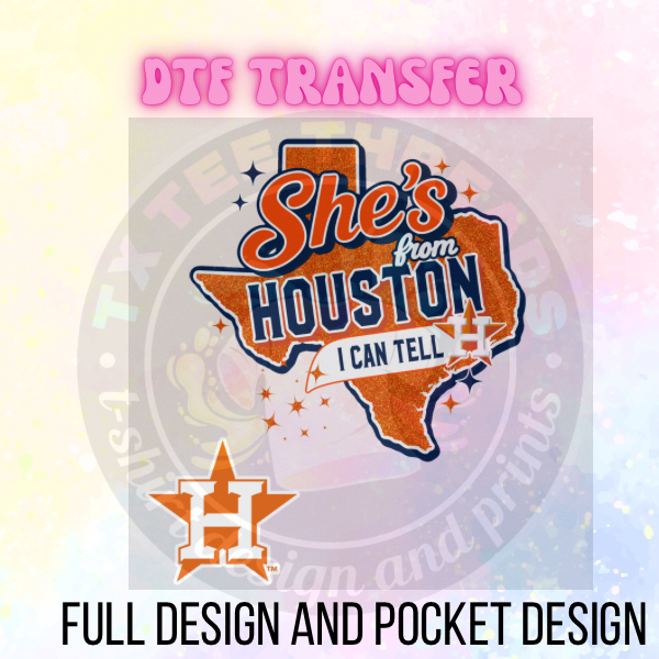 She’s From Houston DTF Transfer