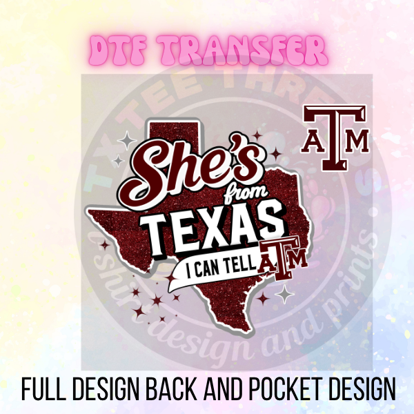 She’s from Texas aggie DTF Transfer Only