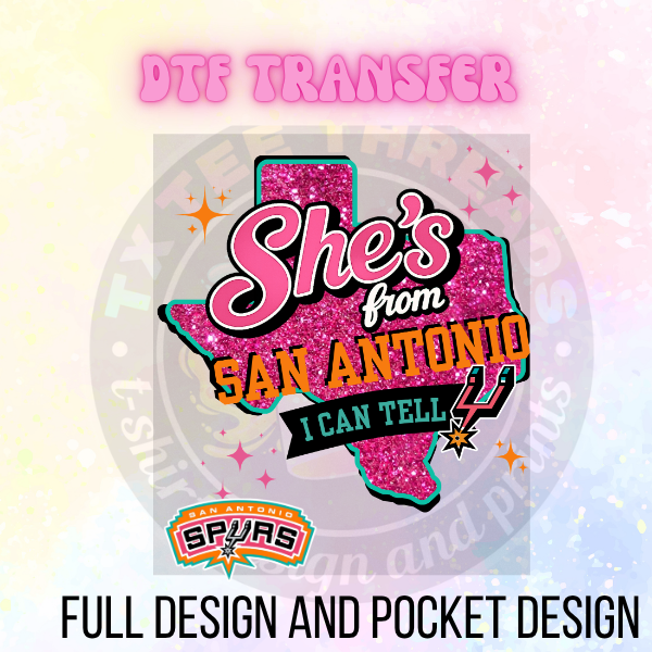 She’s from texas Spurs edition Faux Glitter DTF Transfer Only